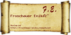 Froschauer Enikő névjegykártya